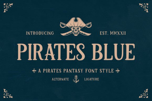 Pirates Blue: Setting Sail with a Pirate Fantasy Font
