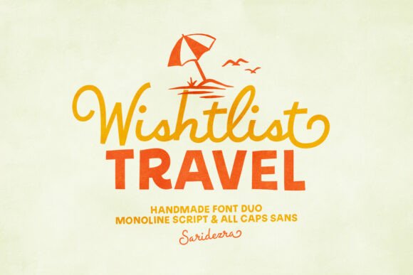 Wishlist Travel: A Font Duo for Meaningful Design